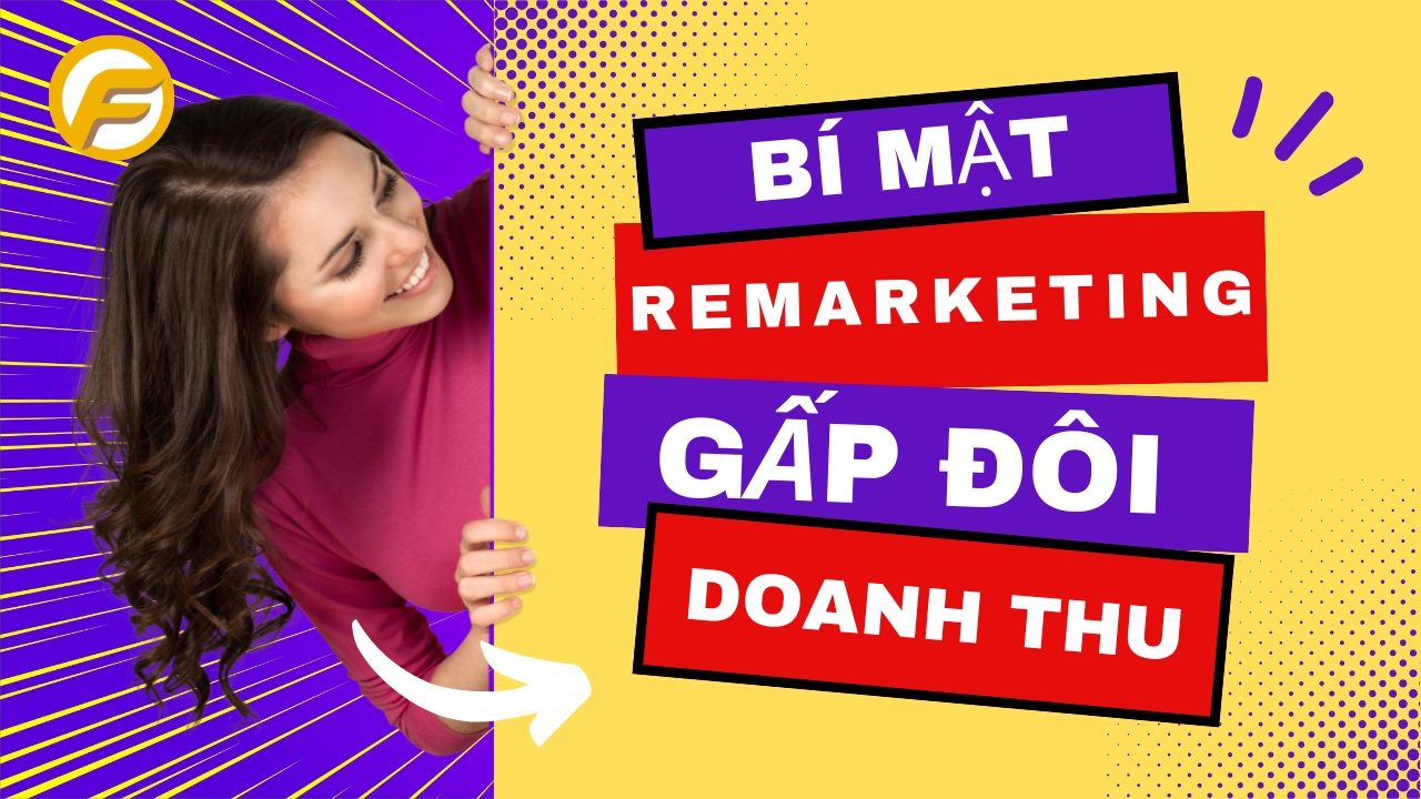 Bí Mật Remarketing Khách Hàng Livestream – Tăng Gấp Đôi Doanh Thu!
